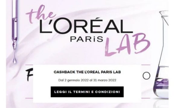 Cashback L oréal Paris Lab 2022 spendi 15 euro e ricevi 10 euro di rimborso
